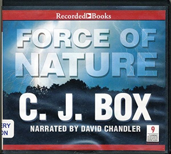 Cover Art for 9781464006432, Force Of Nature by C. J. Box