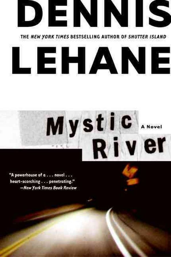 Cover Art for 9780060584757, Mystic River by Dennis Lehane