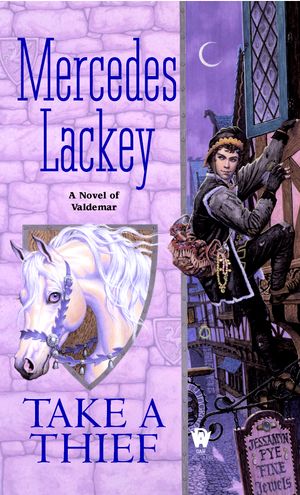 Cover Art for 9780756400583, Take a Thief by Mercedes Lackey