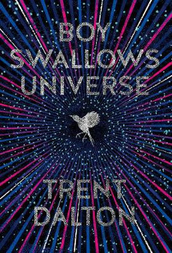Cover Art for 9781460758366, Boy Swallows Universe by Trent Dalton