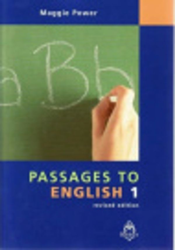 Cover Art for 9780980466409, Passages to English 1: Workbook by Maggie Power