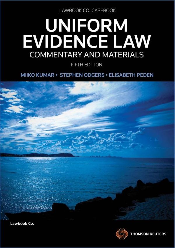 Cover Art for 9780455235837, Uniform Evidence Commentary and Materials  by Miiko Kumar