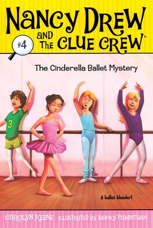 Cover Art for 9781442459083, THE Cinderella Ballet Mystery by Carolyn Keene