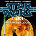 Cover Art for 9780553506020, I, Jedi (Star Wars) by Michael A. Stackpole