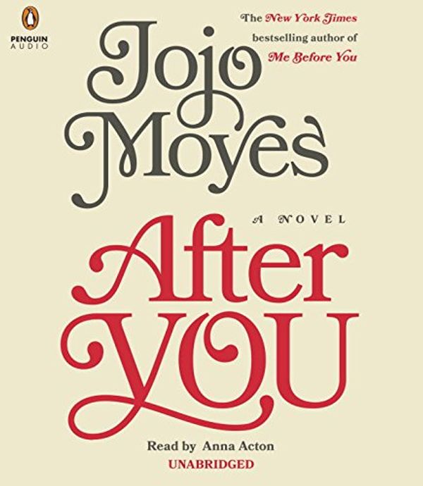 Cover Art for 9781611764765, After You by Jojo Moyes