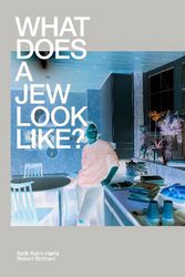 Cover Art for 9781910170847, What Does A Jew Look Like? by Keith Kahn-Harris