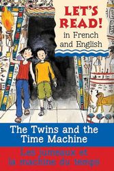 Cover Art for 9780764140488, The Twins and the Time Machine/Le Jumeaux Et La Machine Du Temps by Stephen Rabley