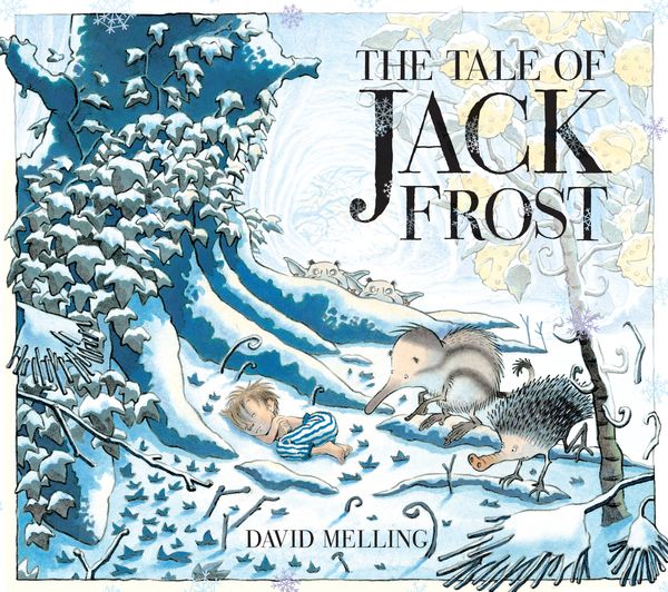 Cover Art for 9781444915099, The Tale of Jack Frost by David Melling