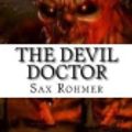 Cover Art for 9781724710345, The Devil Doctor by Sax Rohmer