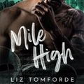 Cover Art for B0B2TVLZS7, Mile High: Special Edition (Windy City Series Book 1) by Liz Tomforde