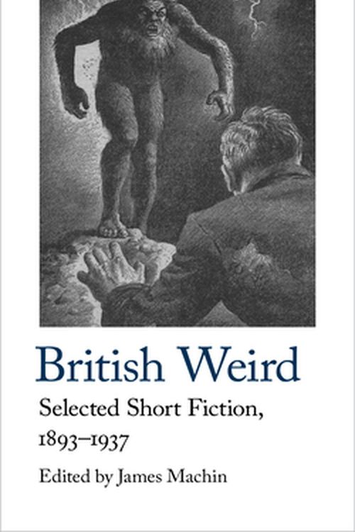 Cover Art for 9781912766215, British Weird by James Machin