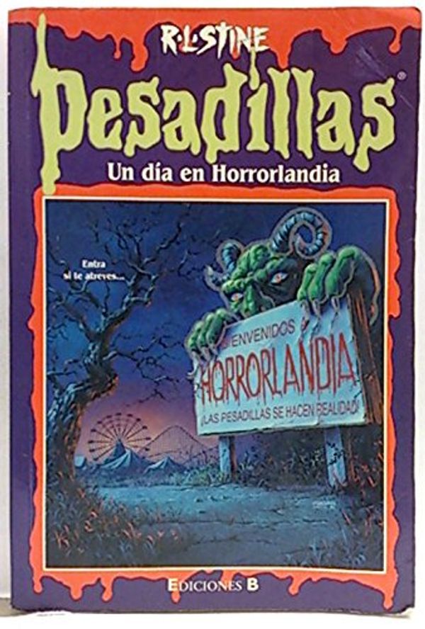 Cover Art for 9780590538169, Un día en Horrorlandia (Escalofríos No. 16) by Samantha Uppal