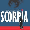 Cover Art for 9782012026698, Alex Rider 5- Scorpia [French] by Anthony Horowitz, Annick Le Goyat, Phil Schramm