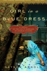 Cover Art for 9780307463029, Girl in a Blue Dress by Gaynor Arnold