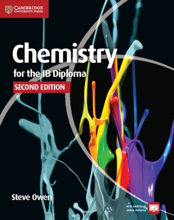 Cover Art for 9781107622708, Chemistry for the IB Diploma Coursebook with Free Online Material by Steve Owen