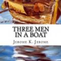 Cover Art for 9781987544428, Three Men in a Boat by Jerome K. Jerome