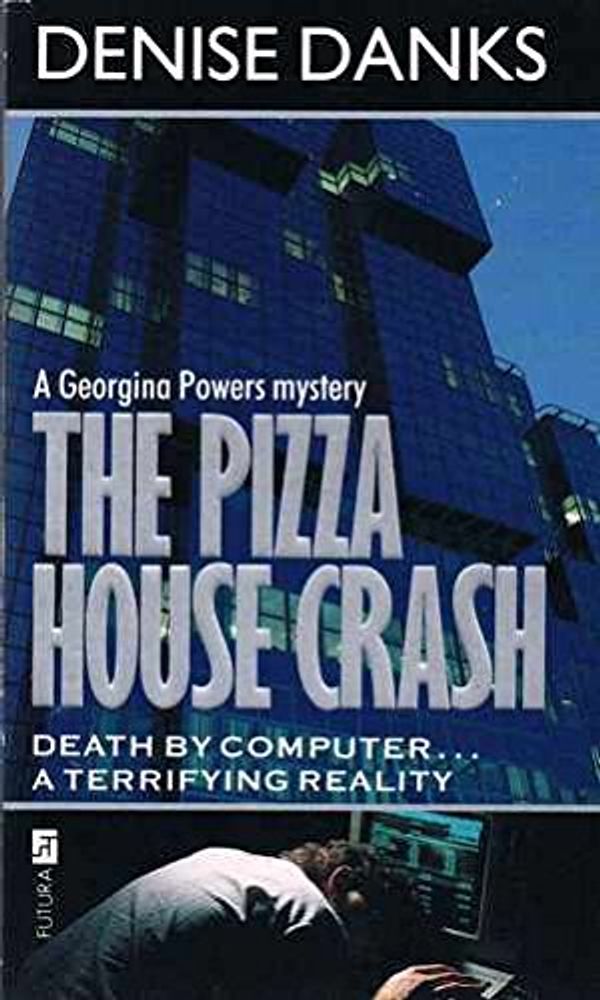 Cover Art for 9780708843741, The Pizza House Crash by Denise Danks