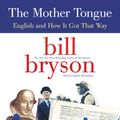 Cover Art for 9780062458537, The Mother Tongue by Bill Bryson, Stephen McLaughlin