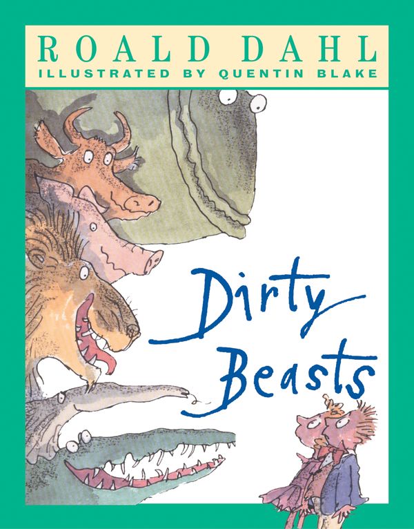 Cover Art for 9780142302279, Dirty Beasts by Roald Dahl