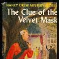 Cover Art for 9781127545667, Nancy Drew 030 Clue of the Velvet Mask by Carolyn Keene