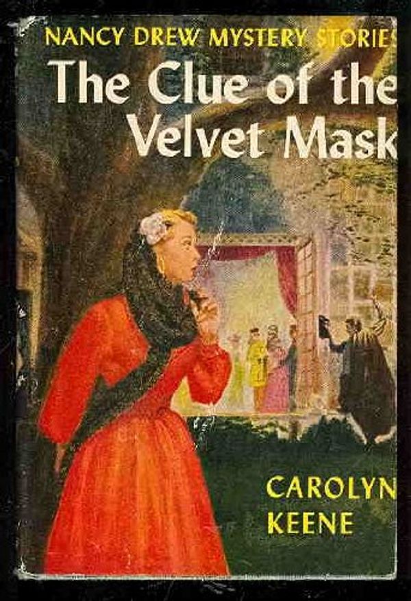 Cover Art for 9781127545667, Nancy Drew 030 Clue of the Velvet Mask by Carolyn Keene