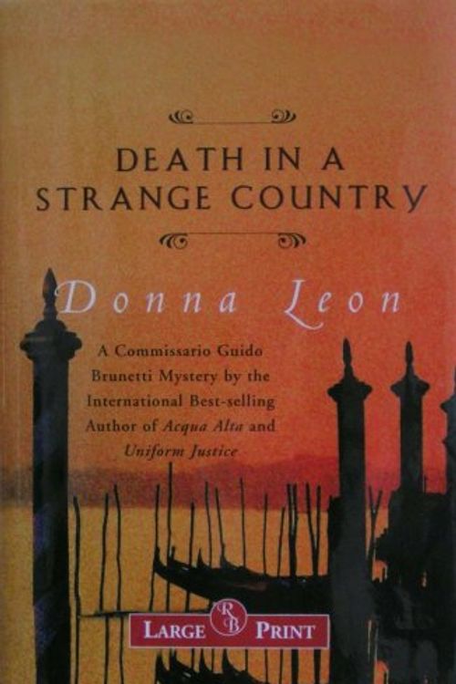 Cover Art for 9781419304996, Death in a Strange Country (A Commissario Guido Brunetti Mystery) by Donna Leon
