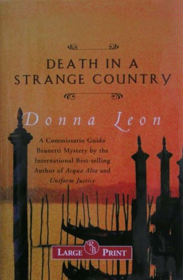 Cover Art for 9781419304996, Death in a Strange Country (A Commissario Guido Brunetti Mystery) by Donna Leon