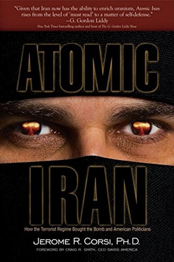 Cover Art for 9781581825466, Atomic Iran by Jerome R. Corsi