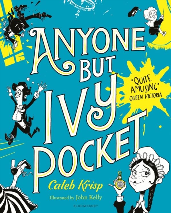 Cover Art for 9781408858646, Anyone But Ivy Pocket by Caleb Krisp