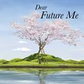 Cover Art for 9781907048166, Dear Future Me by Peter Coxon