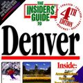 Cover Art for 9781573800938, Insiders' Guide to Denver by Sally Stich; Jana Miller