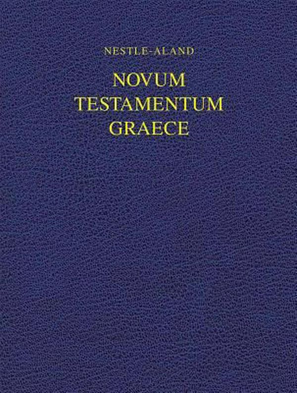 Cover Art for 9781683070689, Nestle-Aland Novum Testamentum Graece 28 (Na28) by Institute for New Testament Textual Research
