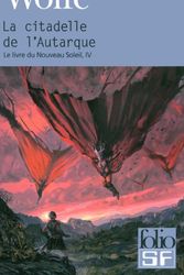 Cover Art for 9782070429189, CITADELLE DE L'AUTARQUE (LA) : LE LIVRE DU NOUVEAU SOLEIL IV by Gene Wolfe