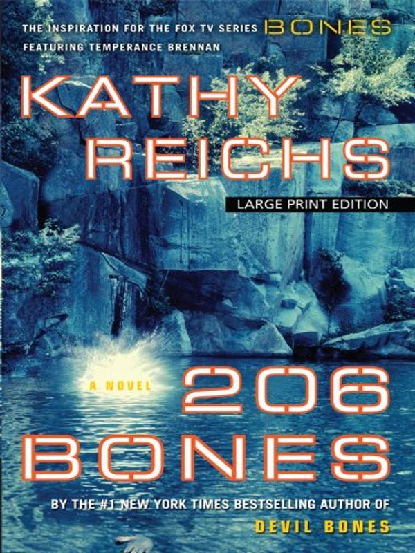 Cover Art for 9781594134005, 206 Bones by Kathy Reichs