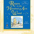 Cover Art for 9780143145073, Return to the Hundred Acre Wood by David Benedictus