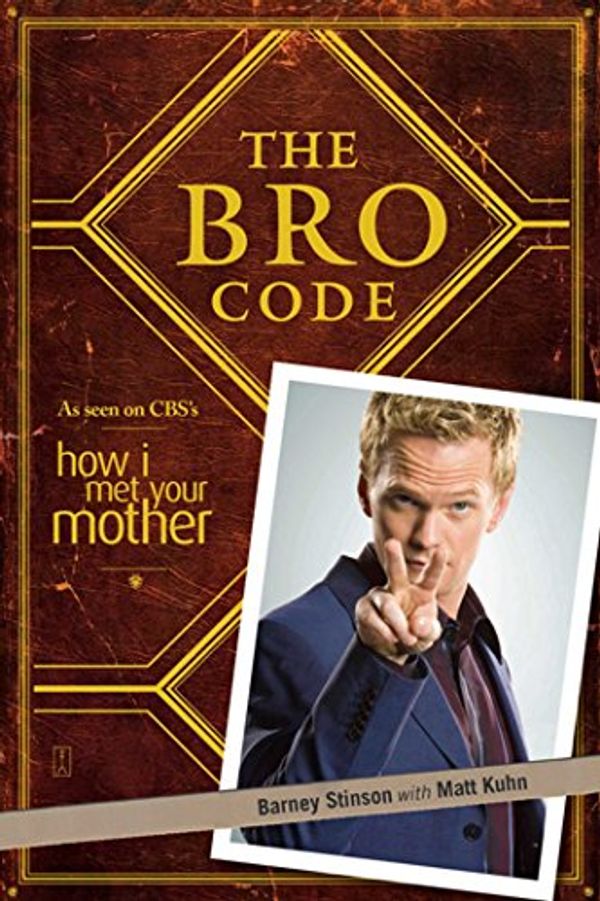 Cover Art for B007ZCOOHG, The Bro Code by Barney Stinson