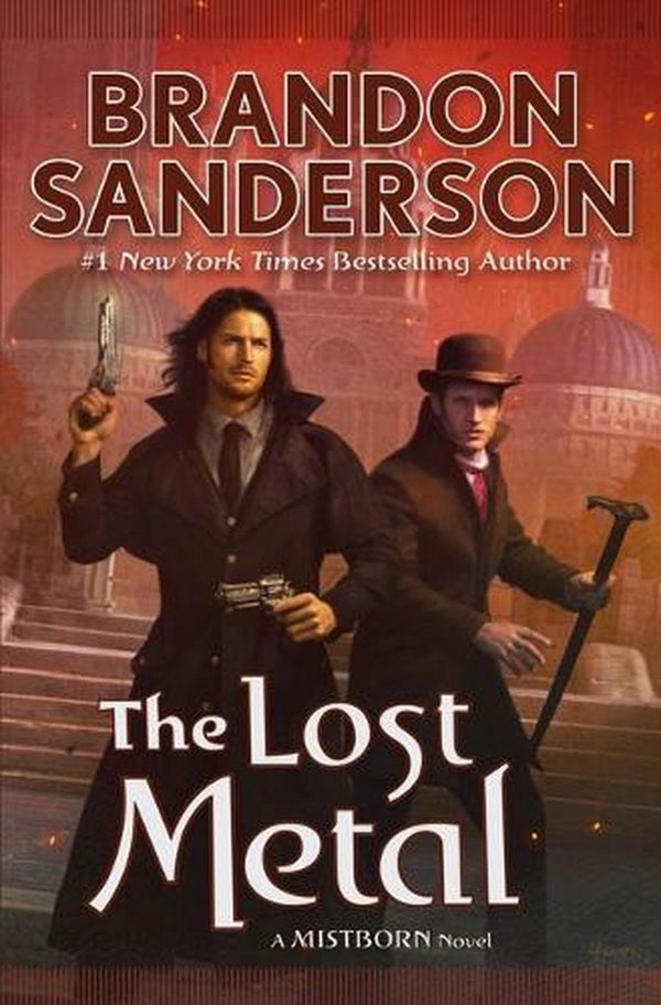 Cover Art for 9780765391193, The Lost Metal by Brandon Sanderson