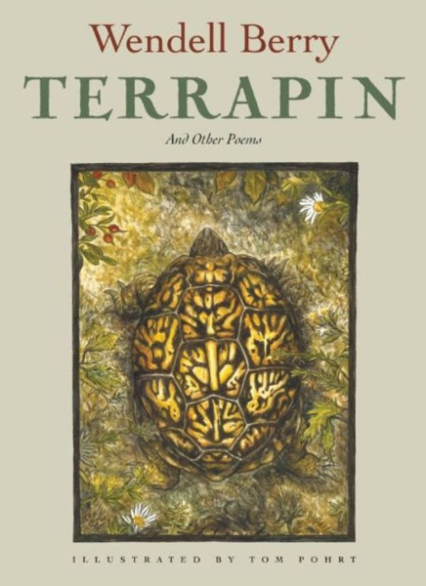 Cover Art for 9781619024250, TerrapinPoems by Wendell Berry by Wendell Berry