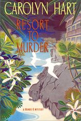 Cover Art for 9780380977734, Resort to Murder by Carolyn Hart