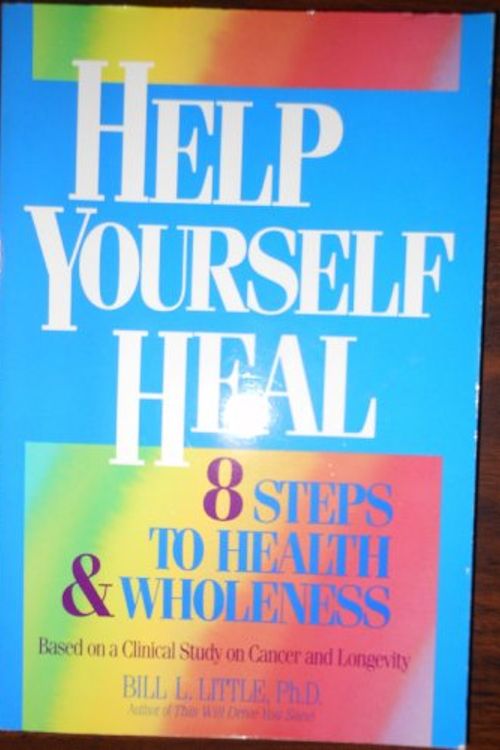 Cover Art for 9780896382008, Help Yourself Heal by Bill Little
