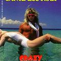 Cover Art for 9780786889471, Crazy from the Heat by David Lee Roth