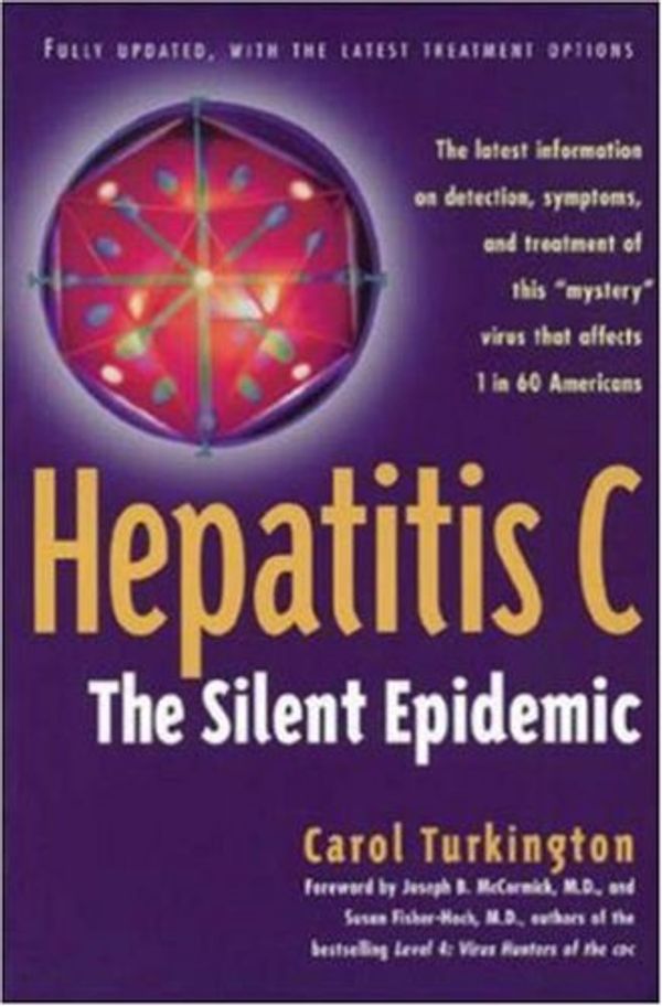 Cover Art for 9780809229574, Hepatitis C: The Silent Epidemic by Carol Turkington