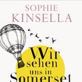 Cover Art for 9783641191436, Wir sehen uns in Somerset by Sophie Kinsella