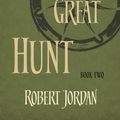 Cover Art for 9780748115358, The Great Hunt: Book 2 of the Wheel of Time by Robert Jordan
