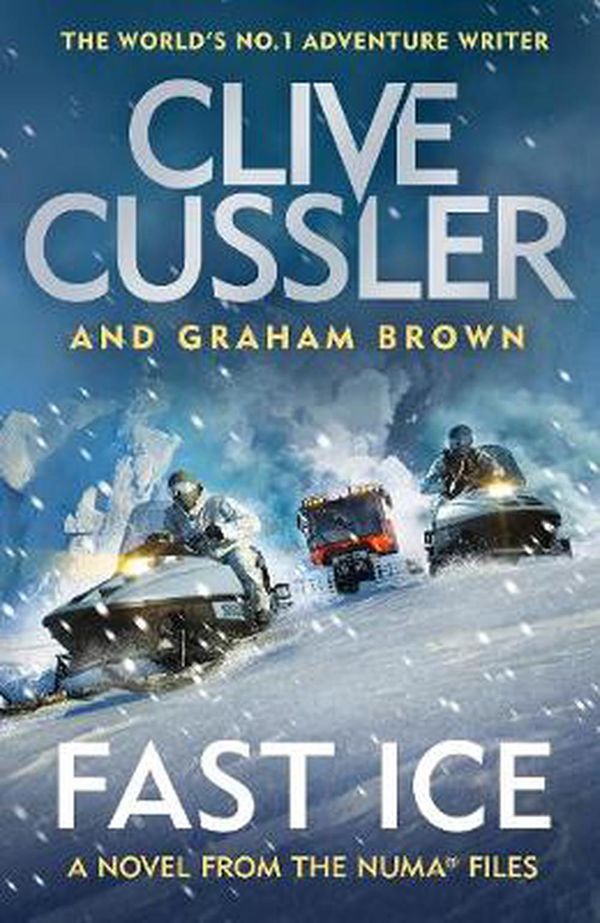 Cover Art for 9780241467886, Fast Ice by Clive Cussler, Graham Brown