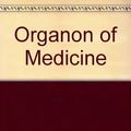 Cover Art for 9780874772227, Organon of Medicine by Samuel Hahnemann