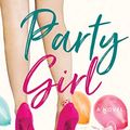 Cover Art for 9781799730408, Party Girl: 1 by Rachel Hollis