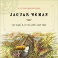 Cover Art for 9781585425747, Jaguar Woman by Lynn V. Andrews