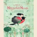 Cover Art for 9780369350220, The Magic of Magnolia Moon by Edwina Wyatt