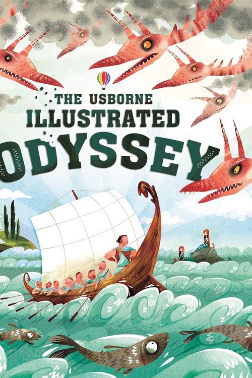 Cover Art for 9781409598930, The Usborne Illustrated OdysseyIllustrated Originals by Homer